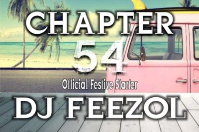 DJ FeezoL – Chapter 54 (Official Festive Starter)