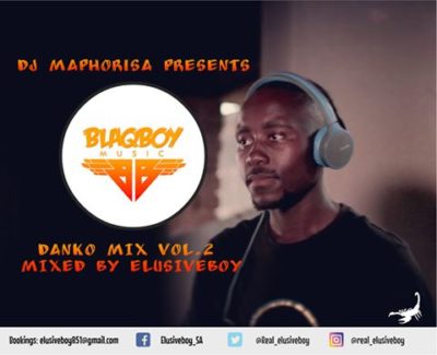 Dj Maphorisa Danko Mix Vol.2 (Guest Mix By Elusiveboy SA) Mp3 Download