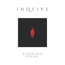 InQfive Burning Spear EP Mp3 Download