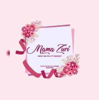 Nikki Wa Pili Ft. S2kizzy Mama Zuri Mp3 Download