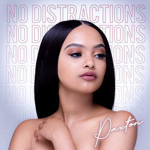 Paxton No Distractions Mp3 Download