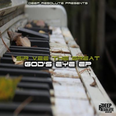 DOWNLOAD Sir Vee The Great God’s Eye EP Zip