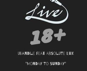 uBandile ft Absolute Lux Monday to Sunday Mp3 Download