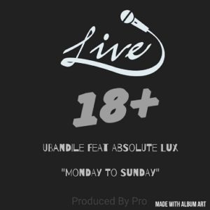 uBandile ft Absolute Lux Monday to Sunday Mp3 Download