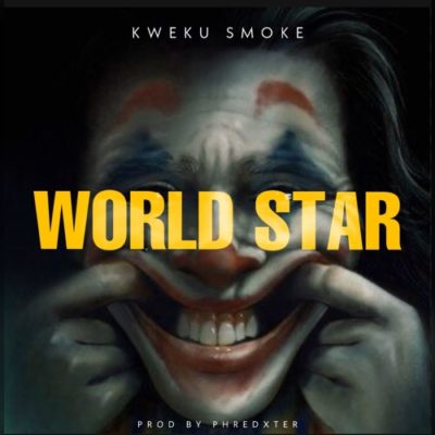 Kweku Smoke Worldstar (Shatta Wale Diss) Mp3 Download