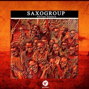 SaxoGroup African Essence (Original Mix) Mp3 Download
