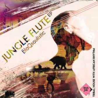 BlaQsoulistic Jungle Flute EP Zip Download