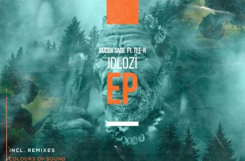  Budda Sage Feat. Tee-R Idlozi EP Zip Download (Incl. Remixes)