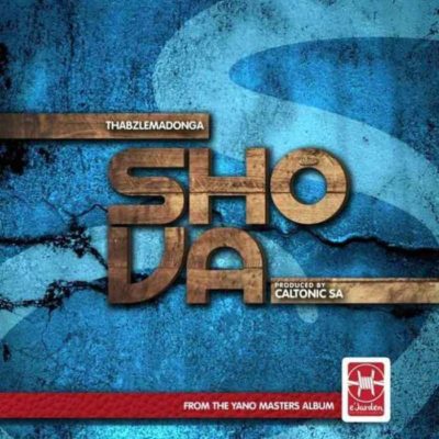 Thabz le Madonga Shova (Prod. By Caltonic SA) Mp3 Download