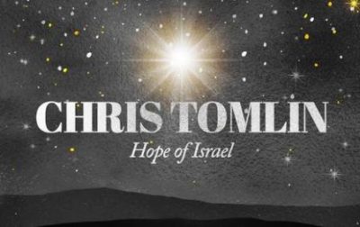 Chris Tomlin Hope Of Israel Mp3 Download