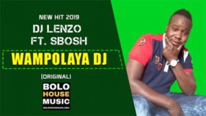 DJ Lenzo ft. DJ Sbosh & Pat Medina Wa Mpolaya Dj Mp3 Download