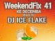 DOWNLOAD Dj Ice Flake WeekendFix 41 Ke Decemba 2019 Mp3
