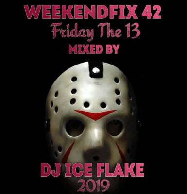 DOWNLOAD Dj Ice Flake WeekendFix 42 FridayThe13 Mp3