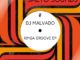 DOWNLOAD Dj Malvado Kinga Groove EP Zip