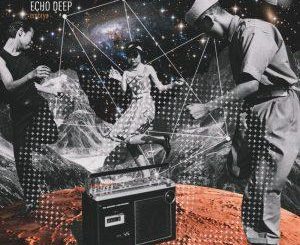 Echo Deep Embryo EP Download
