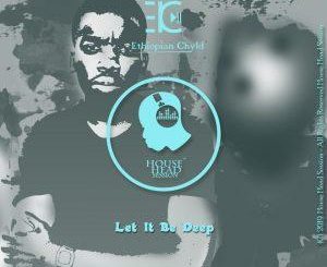 DOWNLOAD Ethiopian Chyld One Is To Two (Original Mix) Mp3
