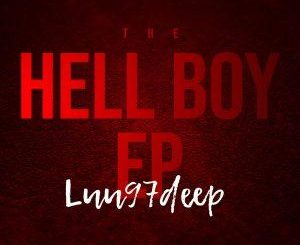 Download Luu97deep Hell Boy Ep Zip