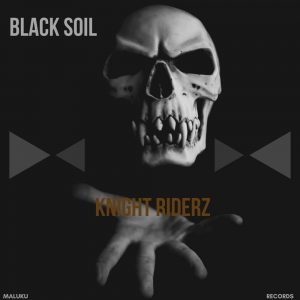 Black Soil Knight Riderz EP Download