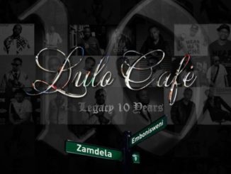 DOWNLOAD Lulo Café Legacy 10 Years Album Zip