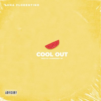 DOWNLOAD Luna Florentino Cool Out Mp3