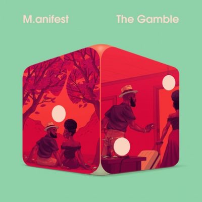 M.anifest The Gamble EP Download