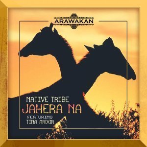 Native Tribe & Tina Ardor Jahera Na Mp3 Download