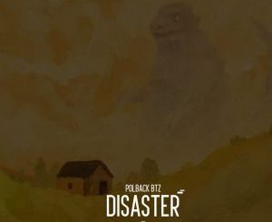 PolBack Btz Disaster Mp3 Download