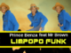 Prince Benza ft Mr Brown Limpopo Funk Mp3 Download