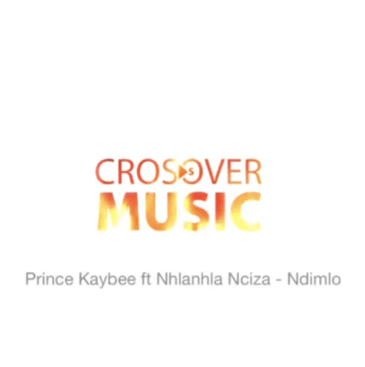 Prince Kaybee Ndimlo Ft. Nhlanhla Nciza Mp3 Download