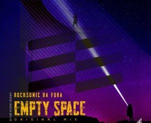 Rocksonic Da Fuba Empty Space Mp3 Download