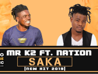 Mr K2 Saka Ft Nation Mp3 Download