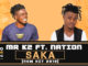 Mr K2 Saka Ft Nation Mp3 Download