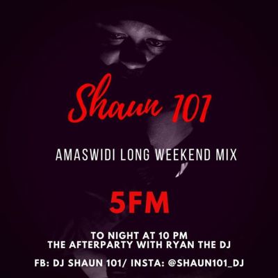 DOWNLOAD Shaun101 Musical Invasion 5FM Mix (Amaswidi Long Weekend Mix) Mp3