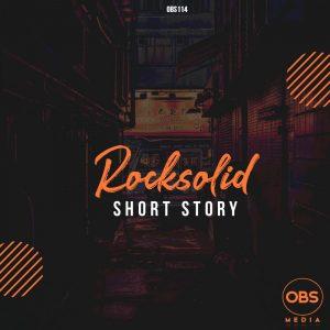 Rocksolid Short Story Mp3 Download