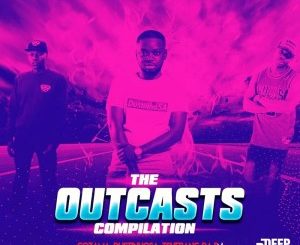 DOWNLOAD Tshepang DaDJ, DustinhoSA & CoZaMa The Outcasts Compilation Mp3
