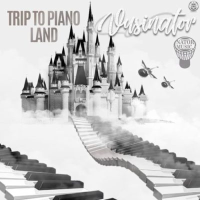DOWNLOAD Vusinator Trip To Pianoland (2019 Send-Off) Mp3