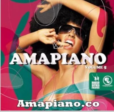 House Afrika Presents Amapiano Volume 5 Mp3 Download