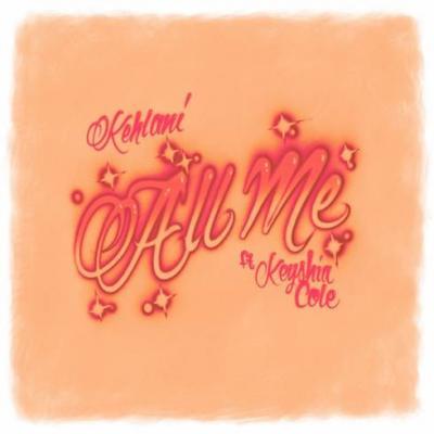 Kehlani ft Keyshia Cole All Me Mp3 Download