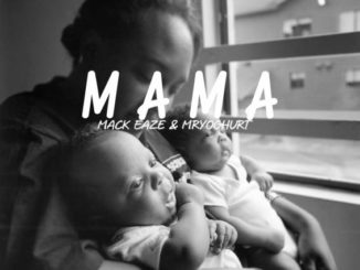 Mack Eaze x Mr Yoghurt Mama Mp3 Download