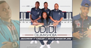 Udidi olumashoba Ft Khuzani & Inkosi Yamagcokama Mp3 Download Fakaza