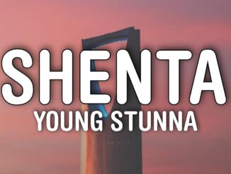 Young Stunna Shenta (Lyrics) Ft. Nkulee 501 & Skroef28 Mp3 Download Fakaza