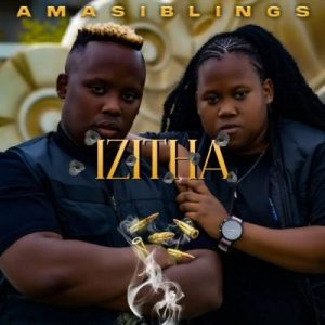 Amasiblings  Izitha MP3 Download Fakaza