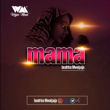 Beatrice Mwaipaja Mama Mp3 Download Fakaza