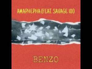 Benzo Amaphepha Ft. Savage 101 Mp3 Download Fakaza