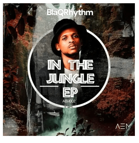 BlaQRhythm In The Jungle Mp3 Download Fakaza