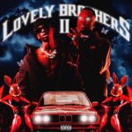 DOWNLOAD Blxckie & Leodaleo Lovely Brothers II EP Zip