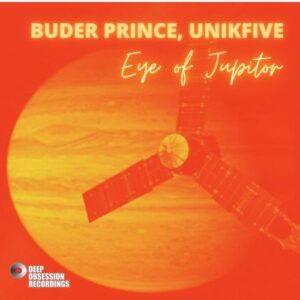Buder Prince & UniKfive Eye Of Jupitor (Original Mix) Mp3 Download Fakaza