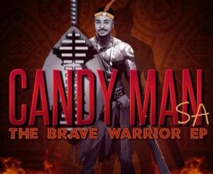 Candy Man SA Fantasy Mp3 Download Fakaza
