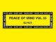 DJ Ace Peace of Mind Vol 33 (Classic House B2B Mix) MP3 Download Fakaza