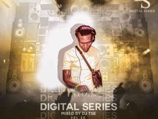 DJ Tse  Digital Series Vol 030 Mix MP3 Download Fakaza